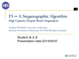 F5 Steganography Algorithm: High Capacity & Steganalysis
