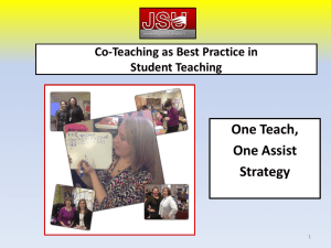 Co-Teaching: One Teach, One Assist Strategy