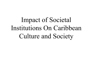 Caribbean Culture: Societal Institutions & Perspectives