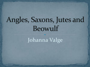 Angles, Saxons, Jutes and Beowulf