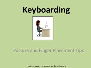 Keyboarding Posture and Finger Placement