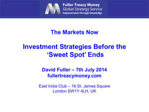 `Sweet Spot` Ends David Fuller – 7th July 2014 fullertreacymoney.com