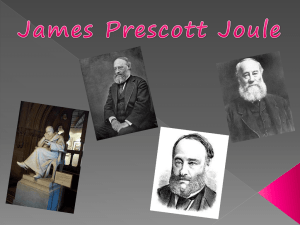 James Prescott Joule: Life, Work & Thermodynamics