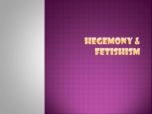 Hegemony & Fetishism