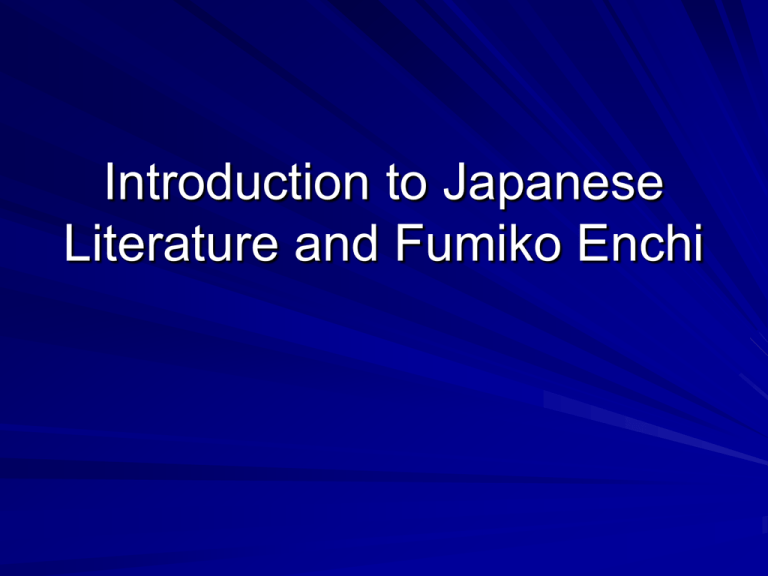 Introduction to Japanese Literature and Fumiko Enchi