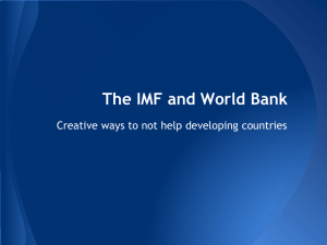 The IMF and World Bank