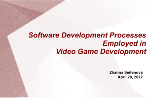 Video Game Development: Software Development Processes