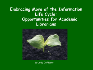 Embracing More of the Information Life Cycle
