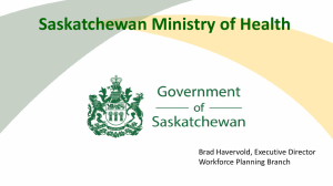 Saskatchewan Healthcare Transformation: Ministry of Health Overview