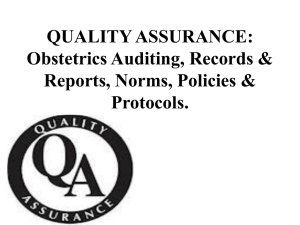 Obstetrics Quality Assurance: Auditing, Records, Protocols