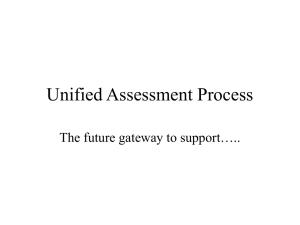 Unified assessment presentation