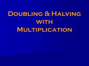 Doubling and Halving Multiplication Method