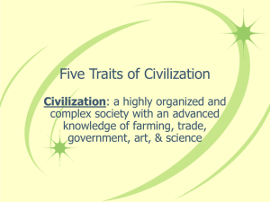 Five Traits of Civilization: Cities, Writing, & Technology