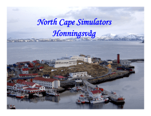 North Cape Simulators Honningsvåg