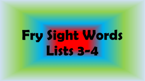 Fry Sight Words Lists 3-4 - Lincoln County Elementary School