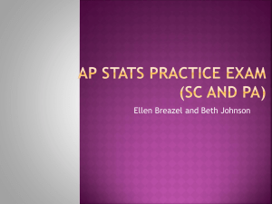 AP STATS Practice Exam (SC and PA)