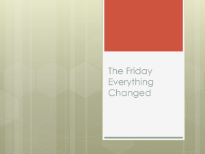 The Friday Everything Changed