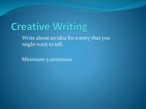 Creative Writing--Fiction Day 1 (structure)