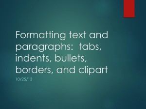 Text Formatting: Tabs, Indents, Bullets, Borders, Clipart
