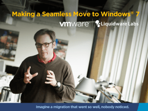 Making a Seamless Move to Windows 7