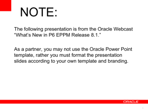 Primavera P6 EPPM 8.1 New Features Presentation