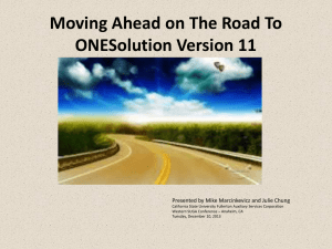 Moving Ahead on The Road To ONESolution Version 11