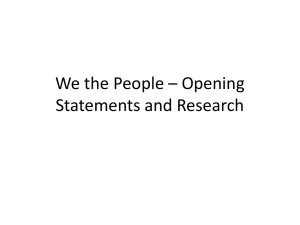 We the People * Opening Statements and Research