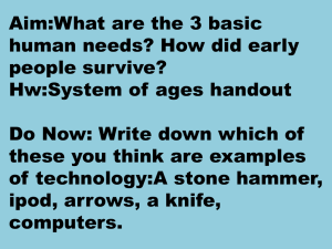 Aim:What are the 3 basic human needs?How did early