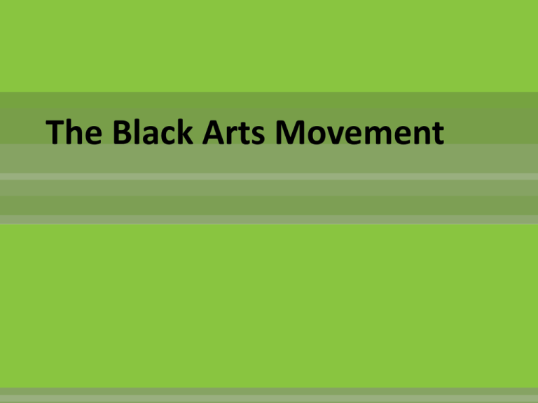 The Black Arts Movement