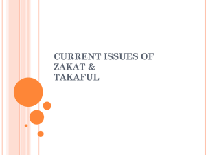 Zakat & Takaful: Current Issues & Benefits
