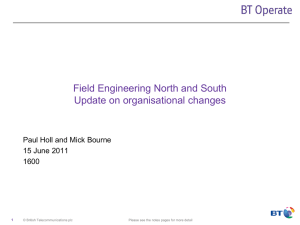 Field Engineering North and South Update on