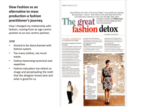 Slow Fashion as an alternative to mass production