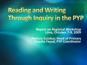 Reading & Writing Through Inquiry: PYP Workshop Report