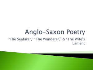 Anglo-Saxon Poetry: Seafarer, Wanderer, Wife's Lament Analysis