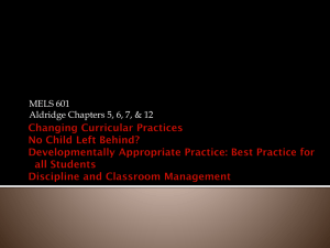 Changing Curriculum, NCLB, Best Practices, Discipline