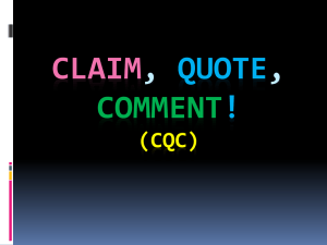 Claim, Quote, Comment! (CQC)