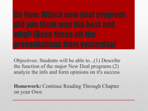 Do Now: Which new deal program did you think was the best and