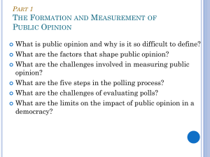 Public Opinion: Formation, Measurement & Polling