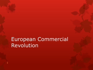 European Commercial Revolution: Mercantilism & Free Enterprise