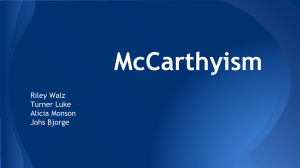 McCarthyism & The Crucible: A Presentation