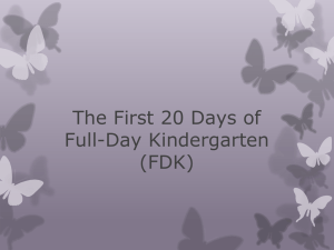 The First 20 Days of Full-Day Kindergarten (FDK)