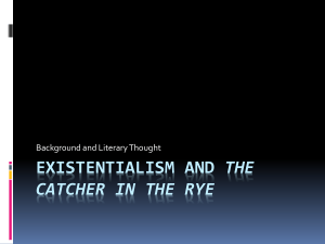 Existentialism & Catcher in the Rye Presentation