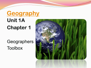 Name: Date: Chapter 1 Notes The Geographer`s Toolbox 1.1