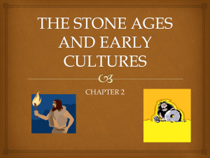 Stone Ages & Early Cultures: Human History Presentation