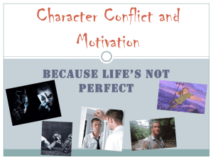 Character Conflict & Motivation: Literary Analysis