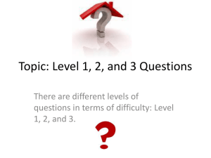 Topic: Level 1, 2, and 3 Questions