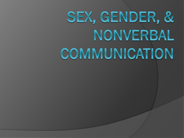 Sex Gender And Nonverbal Communication