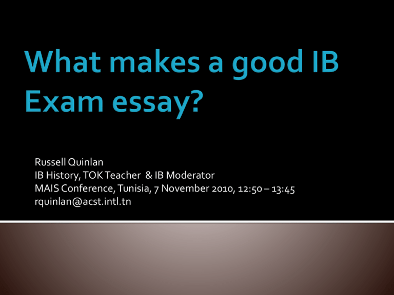 What Makes A Good IB Exam Essay 