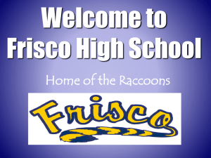 Frisco High School`s Philosophy What is PAP/AP? Classroom view