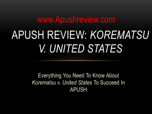Korematsu v. US: APUSH Review & Key Facts